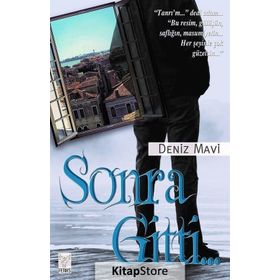 Sonra Gitti - Deniz Mavi
