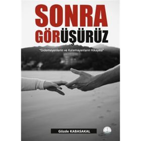 SONRA GÖRÜŞÜRÜZ! - LAUREN MYRACLE