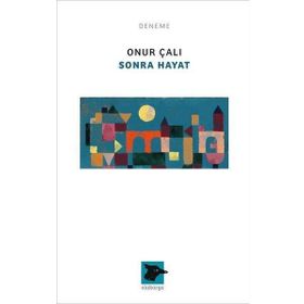 Sonra Hayat Alakarga Sanat Yayınları