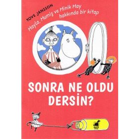 Sonra Ne Oldu Dersin? - Tove Jannson
