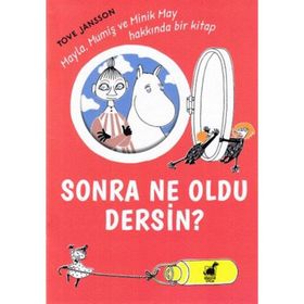 Sonra Ne Oldu Dersin? - Tove Jannson