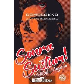 Sonra Sustum! Mektup Yazdım - Comolokko
