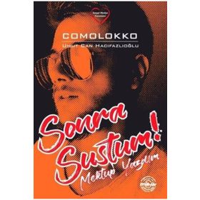 Sonra Sustum! Mektup Yazdım - Comolokko