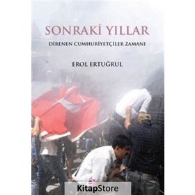 Sonraki Yıllar / Erol Ertuğrul