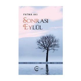 Sonrası Eylül - Fatma Akı