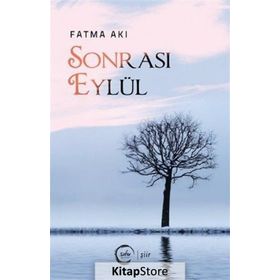 Sonrası Eylül - Fatma Akı