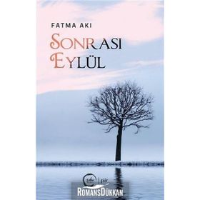 Sonrası Eylül - Fatma Akı