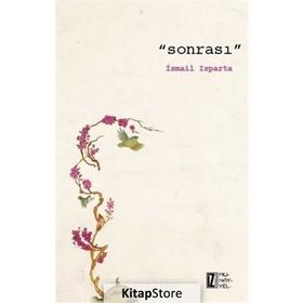 Sonrası - İsmail Isparta