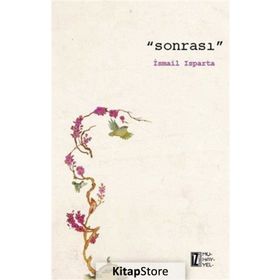Sonrası - İsmail Isparta