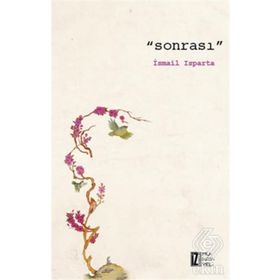 Sonrası - İsmail Isparta