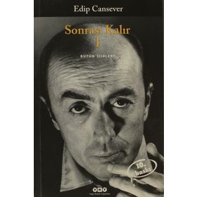 Sonrası Kalır 1 Bütün Şiirleri - Edip Cansever