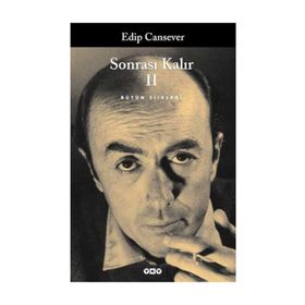 SONRASI KALIR 2 BÜTÜN ŞİİRLERİ - EDIP CANSEVER