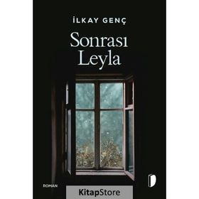 Sonrası Leyla İlkay Genç
