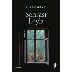 Sonrası Leyla İlkay Genç