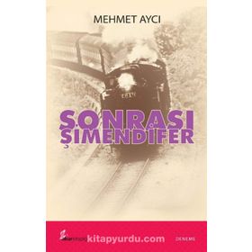 SONRASI ŞİMENDİFER - MEHMET AYCI