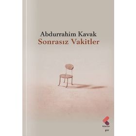 Sonrasız Vakitler Abdurrahim Kavak
