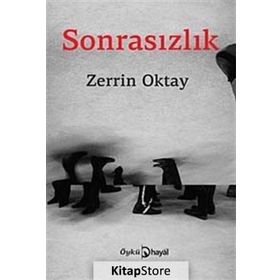 SONRASIZLIK - ZERRIN OKTAY