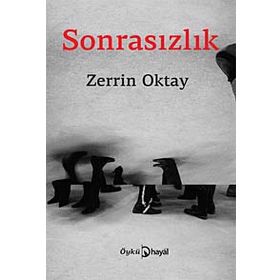 SONRASIZLIK - ZERRIN OKTAY