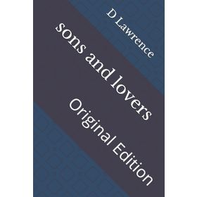 SONS AND LOVERS - DAVID HERBERT LAWRENCE