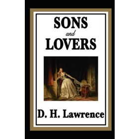 SONS AND LOVERS - DAVID HERBERT LAWRENCE