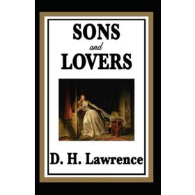 SONS AND LOVERS - DAVID HERBERT LAWRENCE