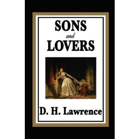 SONS AND LOVERS - DAVID HERBERT LAWRENCE