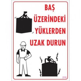 Sönsan 25x35cm Baş Üzerindeki Yüklerden Uzak Durun Pvc Uyarı Levhaları