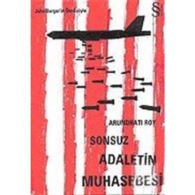 SONSUZ ADALETIN MUHASEBESI - ARUNDHATI ROY