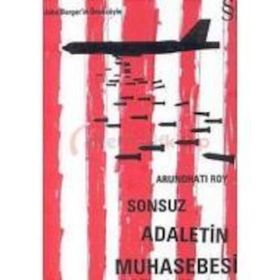 SONSUZ ADALETIN MUHASEBESI - ARUNDHATI ROY