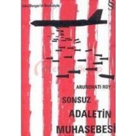SONSUZ ADALETIN MUHASEBESI - ARUNDHATI ROY