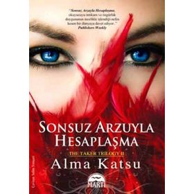 SONSUZ ARZUYLA HESAPLAŞMA - ALMA KATSU