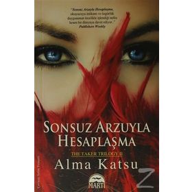 SONSUZ ARZUYLA HESAPLAŞMA - ALMA KATSU