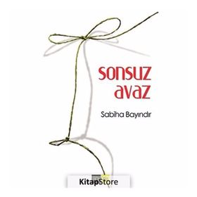 SONSUZ AVAZ - SABIHA BAYINDIR