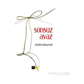 SONSUZ AVAZ - SABIHA BAYINDIR