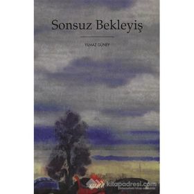 SONSUZ BEKLEYİŞ - YILMAZ GÜNEY
