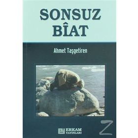 SONSUZ BIAT - AHMET TAŞGETİREN