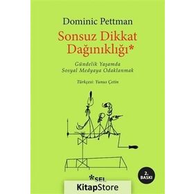 Sonsuz Dikkat Dağınıklığı - Dominic Pettman