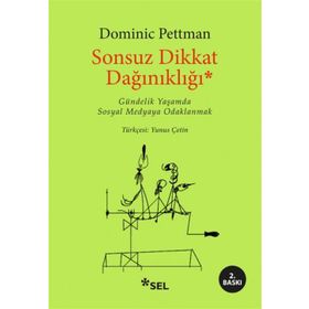 Sonsuz Dikkat Dağınıklığı - Dominic Pettman