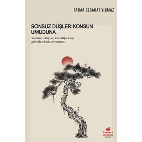 Sonsuz Düşler Konsun Umuduna Almina Kitap