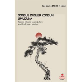 Sonsuz Düşler Konsun Umuduna Almina Kitap
