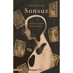 Sonsuz - Fezile Olkanlı
