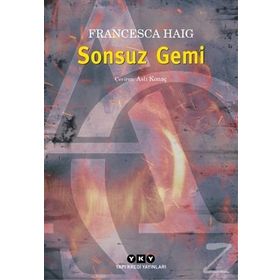 Sonsuz Gemi - Francesca Haig