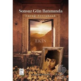 Sonsuz Gün Batımında - Furuğ Ferruhzad