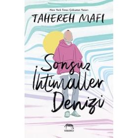 Sonsuz İhtimaller Denizi - Tahareh Mafi