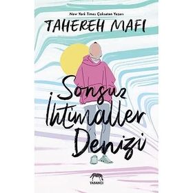 Sonsuz İhtimaller Denizi - Tahareh Mafi