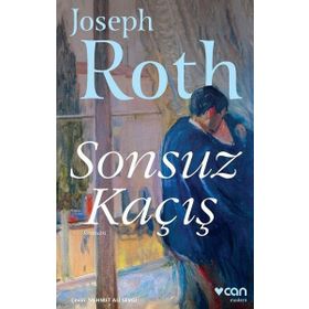 Sonsuz Kaçış - Joseph Roth