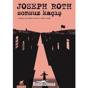 Sonsuz Kaçış - Joseph Roth