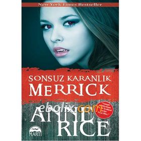 Sonsuz Karanlık Merrick - Anne Rice