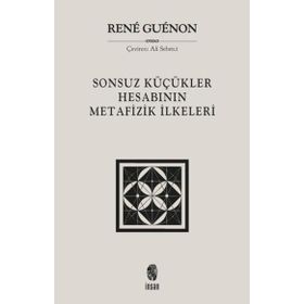 Sonsuz Küçükler Hesabının Metafizik İlkeleri İnsan Yayınları