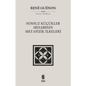 Sonsuz Küçükler Hesabının Metafizik İlkeleri İnsan Yayınları